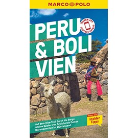 MARCO POLO Reiseführer Peru & Bolivien: Reisen mit Insider-Tipps. Inklusive kostenloser Touren-App
