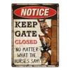No Matter What The Horses Say Funny Metal Signs -