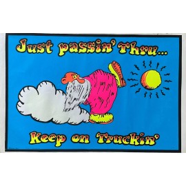 Just Passin' Thru Keep On Truckin' Original Vintage 1970s Black Light Poster 23