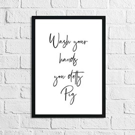 JasonCarlMorgan Winster Creations Wash Your Hands You Detty Pig Funny Bathroom Wall Decor Print A4 Normal