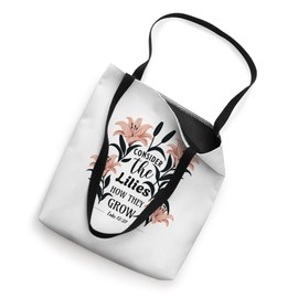 Floral Christian Consider The Lilies How They Grow Bible Tote Bag