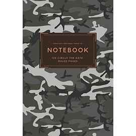 Camouflage Circle the Date Lined Ruled Notebook Journal: 120 Ruled Pages (60 Sheets), 6x9 Notebook, Dated, Date Header, Diary