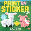 Workman Paint by Sticker Kids: Easter: Create 10 Pictures One
