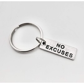 Pewter NO EXCUSES Key Chain/Bag Tag - Pewter Pendant Rectangle Pendant - Stainless Steel Round Key Ring - All Pewter