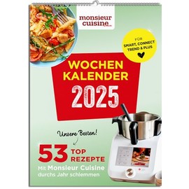 Monsieur Cuisine Wochenkalender 2025 by Zaubermix – Küchenkalender – mit Notizfeld – Wandkalender - pro Woche 1 Rezept – Format DIN A 4 – Spiralbindung – 53 saisonale Rezepte für den Monsieur Cuisine