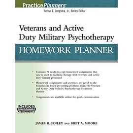 Veterans and Active Duty Military Psychotherapy Homework Planner, (with Download)