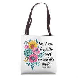 For I Am Fearfully And Wonderfully Made Christian Tote Bag