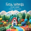 First Words - In the Garden