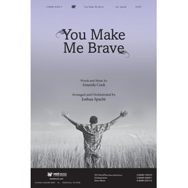 You Make Me Brave - Anthem