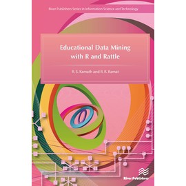 Educational Data Mining with R and Rattle