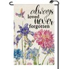 Spring Summer Always Loved Never Forgotten Memorial Garden Flag 12x18