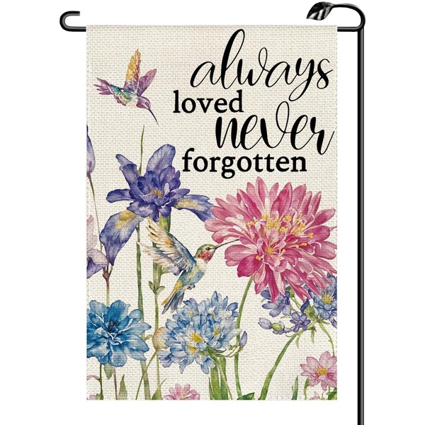 Spring Summer Always Loved Never Forgotten Memorial Garden Flag 12x18