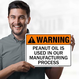 Warning Peanut Oil Is Used In Our Manufacturing Processes Sign, 10x14 Inches, Rust Free .040 Aluminum, Fade Resistant, Made in USA by My Sign Center