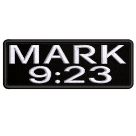 Mark 9:23 Bible Verse White Text Embroidered Patch Iron-On/Sew-On Religious Scripture Jesus Christ Christian Bikers Badge Emblem Name Tag Gift Applique for Vest Jacket Jeans Bag Backpack Clothing