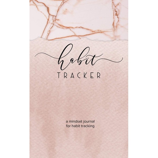 Habit Tracker: A Mindset Journal For Habit Tracking