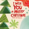 I Wish You a Merry Christmas: Made for You By