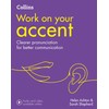 Collins Work On Your - Accent: B1-C2 [Second Edition]