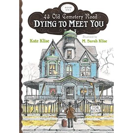 Dying To Meet You (43 Old Cemetery Road)