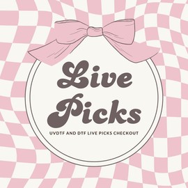 Live Pick Checkout (UVDTF, DTF and Beaded Pens):_Decal UVDTF