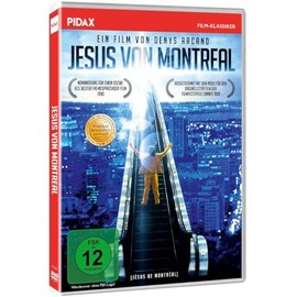 Jesus von Montreal / Vielfach preisgekröntes Meisterwerk und einzigartiger Jesus-Film, ausgezeichnet mit dem Prädikat BESONDERS WERTVOLL (Pidax Film-Klassiker)