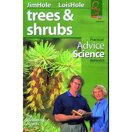 Trees and Shrubs: Practical Advice and the Science Behind It