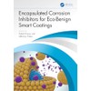 Encapsulated Corrosion Inhibitors for Eco-Benign Smart Coatings
