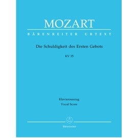 BARENREITER MOZART W.A. - DIE SCHULDIGKEIT DES ERSTEN GEBOTS KV 35 - VOCAL SCORE Classical sheets Choral and vocal ensembles