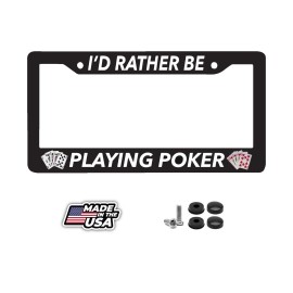 BLVD ID RATHER PLAYING POKER CASINO CARDS GAMBLE HOLDEM Black License Plate Frame NEW