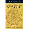 MAGIC: Its Ritual, Power and Purpose