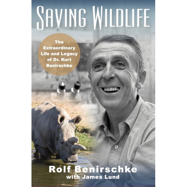 Saving Wildlife: The Extraordinary Life and Legacy of Dr. Kurt