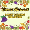 Sweet Harvest:: A Fruit Coloring Collection