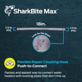 SharkBite Max 1/2 x 18 Inch Flexible Repair Coupling Hose, Push to Connect Brass Plumbing Fitting, PEX Pipe, Copper, CPVC, PE-RT, HDPE, UR3008FX18
