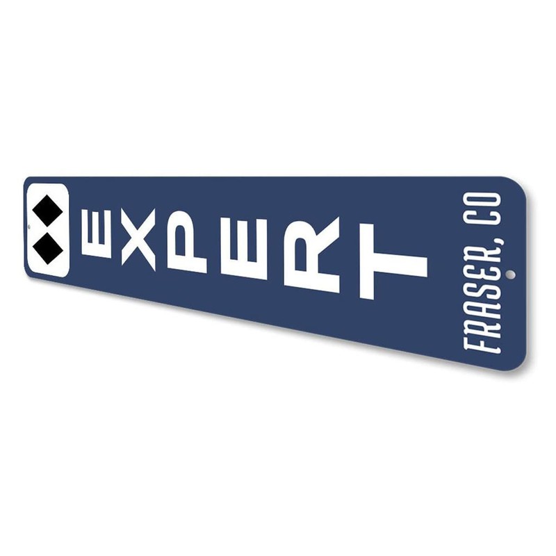 Aluminum Sign Expert Skier Farser Colorado Custom Themed for Ski