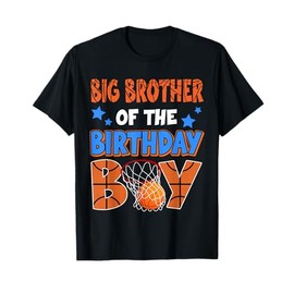 Basketball Big Brother Of The Birthday Boy Family Matching T-Shirt