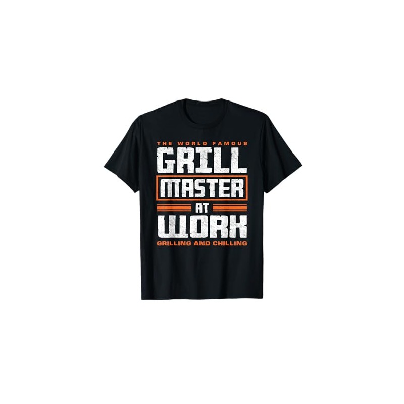 World Famous Grill Master At Work - Funny Grillmaster BBQ