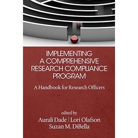 Implementing a Comprehensive Research Compliance Program