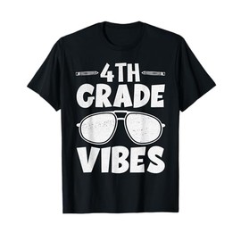 4th Grade Vibes Cool Sunglasses Back to School T-Shirt