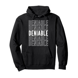 Deniable Pullover Hoodie