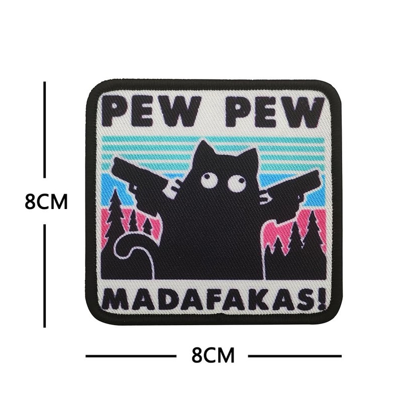 PEW PEW MADAFAKAS Cat Patch Morale Patches Velcro Embroidery Tactical