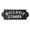 12 Cast Iron Bullshit Corner Sign Man Cave Decor Plaque
