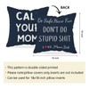 HONLUNG Call Your Mom Throw Pillow Cover 18x18,Funny College Dorm