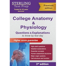 College Anatomy and Physiology: Questions & Explanations