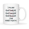 Christmas Gifts Funny Coffee Mugs Wrong I'm an Engineer, I