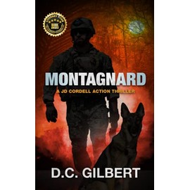 MONTAGNARD: A JD Cordell Action Thriller (The JD Cordell Action Series)