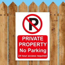 ‘PRIVATE PROPERTY’, ‘NO PARKING’, ’24 HOUR ACCESS REQUIRED’ Warning Sign. Tough, Durable and Rust-Proof Weatherproof PVC Sign for Indoor and Outdoor Use, 297MM X 210MM. No 005