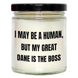 Great Dane Dog Lover's Gift, Funny Quote, Birthday Unique, 9oz Vanilla Soy Candle, Hand-Poured, Soy Wax, Clean Burning, Sublimation Printed Label, Gifts from Family, Gifts for Great Dane Dog