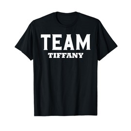 Team TIFFANY T-Shirt Name Support TIFFANY T-Shirt