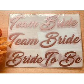 Bride Squad, Bridesmaid, The Bride, Team Bride Iron On T-Shirts Transfer Vinyl Wedding Party, Hen Do Party Gift Ideas Rose Gold Vinyl (9 Bride Squad + Bride to BE)