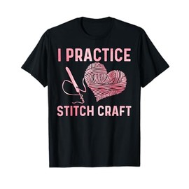 Best Crocheting Art for Men Women Crocheter Crochet Lover T-Shirt