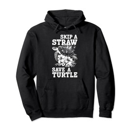 Skip A Straw Save A Turtle Sea Turtle Scuba Diving Flowers Pullover Hoodie